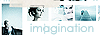 imagination